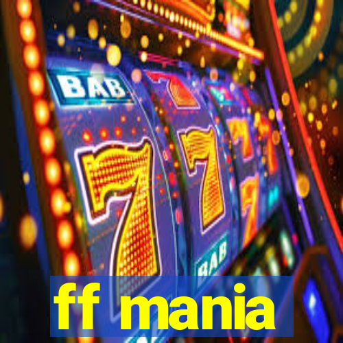 ff mania